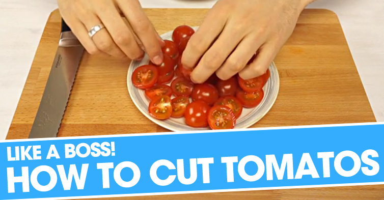 Like A Boss: How To Cut Tomatoes
