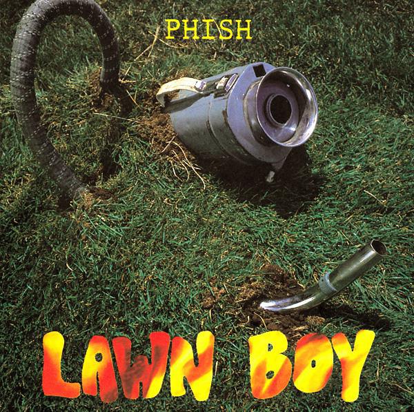 Phish – Lawn Boy